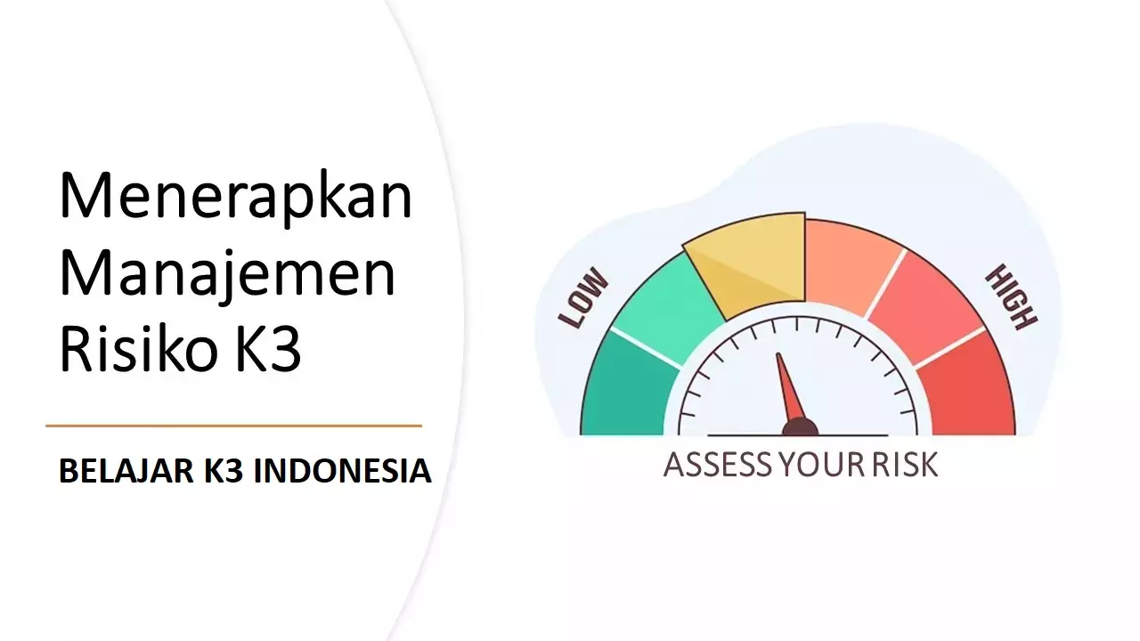 Menerapkan Manajemen Risiko K3