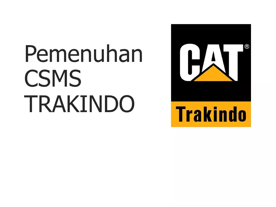 Daftar Lengkap Dokumen CSMS PT TRAKINDO UTAMA