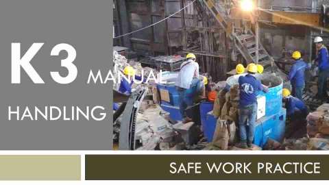 Safe Work Practice Kegiatan Manual Handling