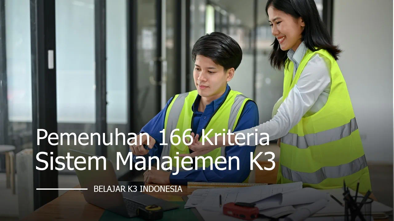 Training Pemenuhan 166 Kriteria Sistem Manajemen K3