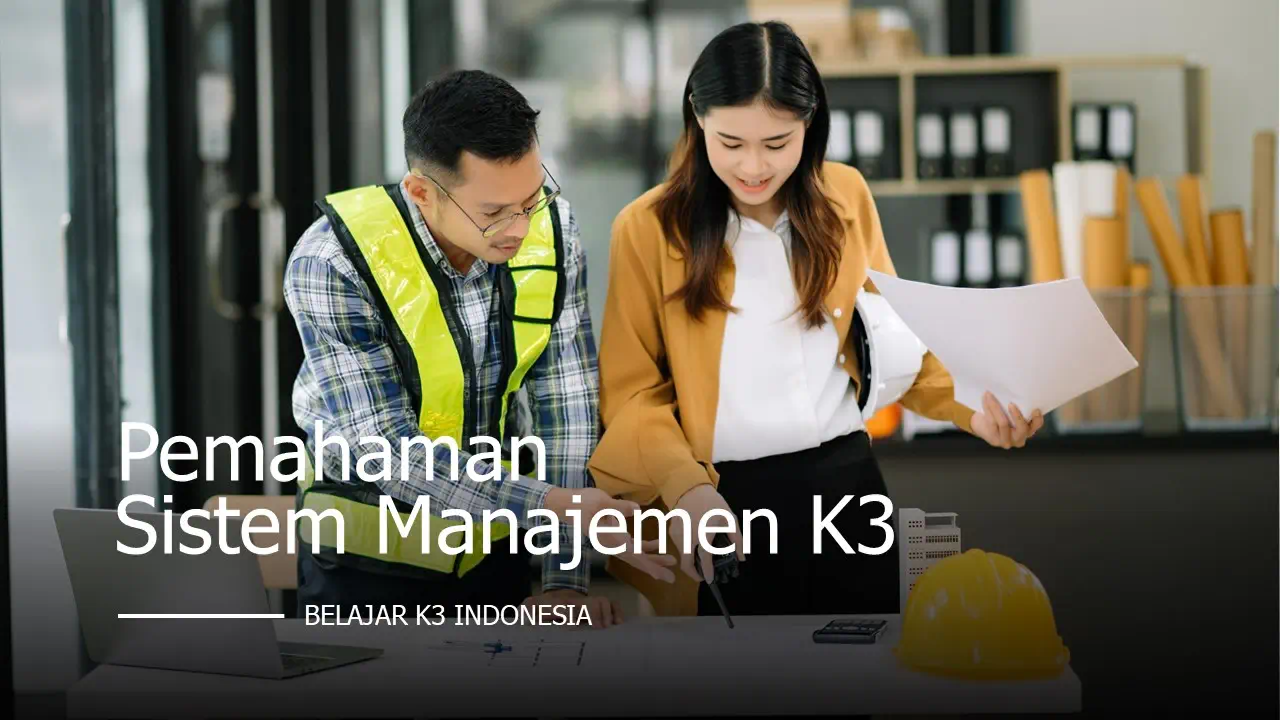 Training Pemahaman Sistem Manajemen K3